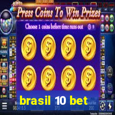 brasil 10 bet